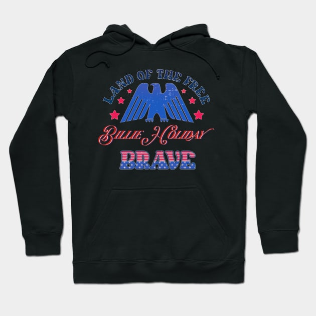 BRAVE BILLIE HOLIDAY - LAND OF THE FREE Hoodie by RangerScots